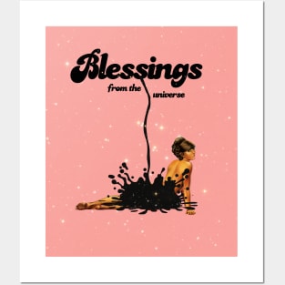 Blessings from the universe Posters and Art